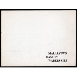 Malarstwo Danuty Weberskiej