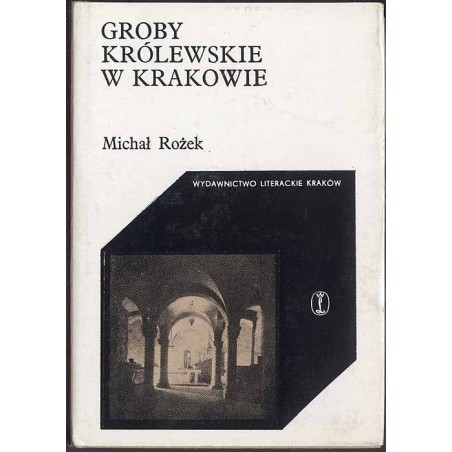Groby królewskie w Krakowie