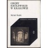 Groby królewskie w Krakowie