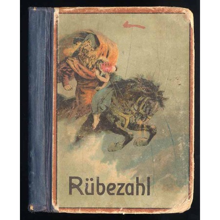 Sagen und Schwänke von Rübezahl dem Herrn des Riesengebirges für die Jugend bearbeitet