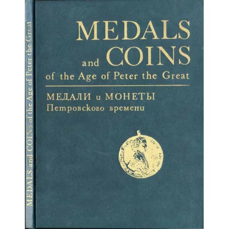 Medals and coins of the Age of Peter the Great