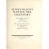 Schwedische Männer der Gegenwart. Lichtdruckbilder nach Pastellgemälden von Ivar Kamke. Mit ein führendem Text und kurzen Person
