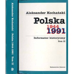Polska 1944-1991. Informator historyczny. T. 2: Ważniejsze akty prawne, decyzje i enuncjacje państwowe (1957-1970)