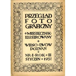 Przegląd Fotograficzny. Miesięcznik ilustrowany. Organ Fotoklubu Wileńskiego i Lwowskiego Towarzystwa Fotograficznego. R. 3 (193