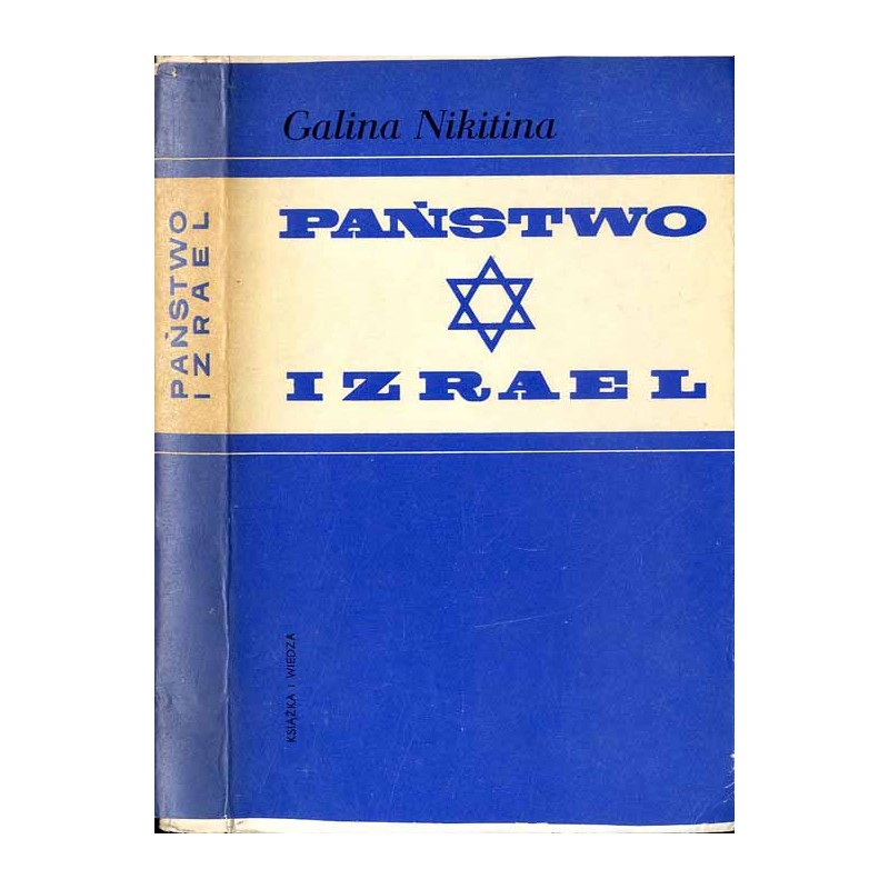 Państwo Izrael. Zarys rozwoju gospodarczego i politycznego