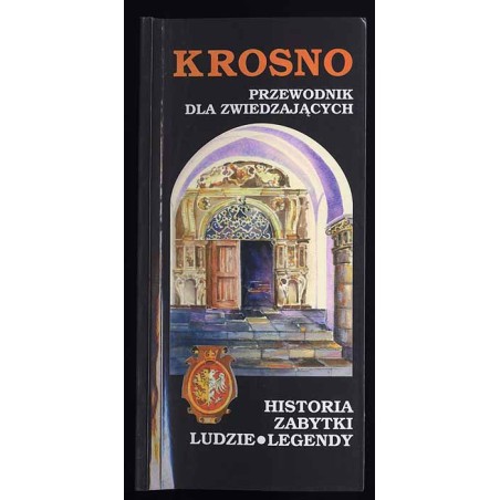 Krosno. Przewodnik dla zwiedzających