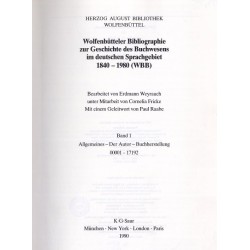 Wolfenbutteler Bibliographie zur Geschichte des Buchwesens im deutschen Sprachgebiet 1840-1980 (WBB). B.1: Allgemeines - Der Aut