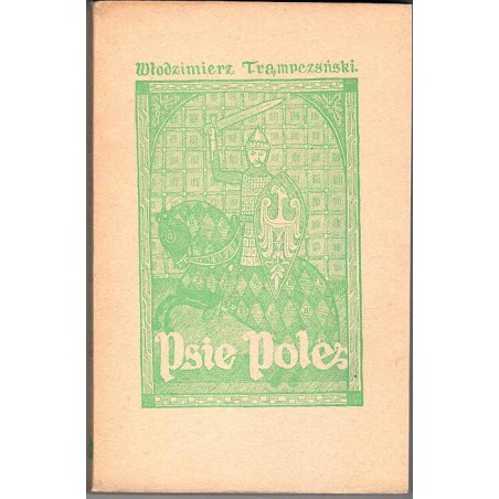 Psie Pole. Powieść historyczna dla młodzieży