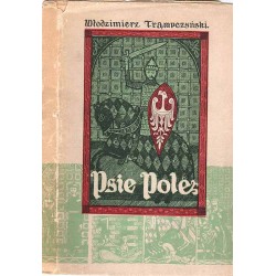 Psie Pole. Powieść historyczna dla młodzieży