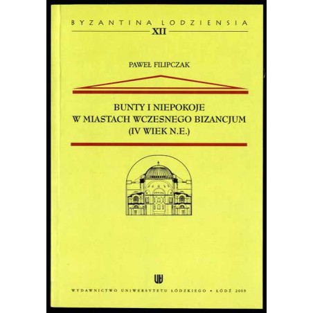 Bunty i niepokoje w miastach wczesnego Bizancjum (IV wiek n.e.)