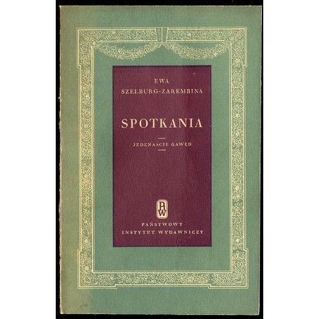 Spotkania. Jedenaście gawęd