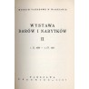 Wystawa darów i nabytków II. 1.X.1936-1.IV.1937