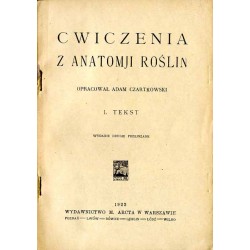 Ćwiczenia z anatomji roślin. 1: Tekst 2: Atlas