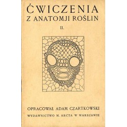 Ćwiczenia z anatomji roślin. 1: Tekst 2: Atlas