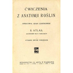 Ćwiczenia z anatomji roślin. 1: Tekst 2: Atlas