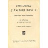 Ćwiczenia z anatomji roślin. 1: Tekst 2: Atlas