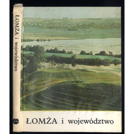 Łomża i województwo. Krajobraz i architektura