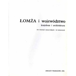 Łomża i województwo. Krajobraz i architektura