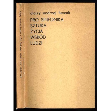 Pro Sinfonika. Sztuka życia wśród ludzi