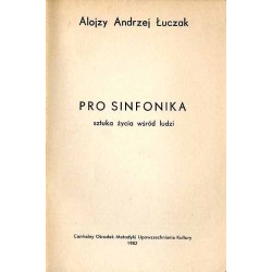 Pro Sinfonika. Sztuka życia wśród ludzi