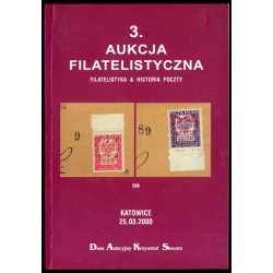 [Krzysztof Skwara] 3. Aukcja Filatelistyczna. Filatelistyka i historia poczty. Katowice 25.03.2000 godz. 12.00
