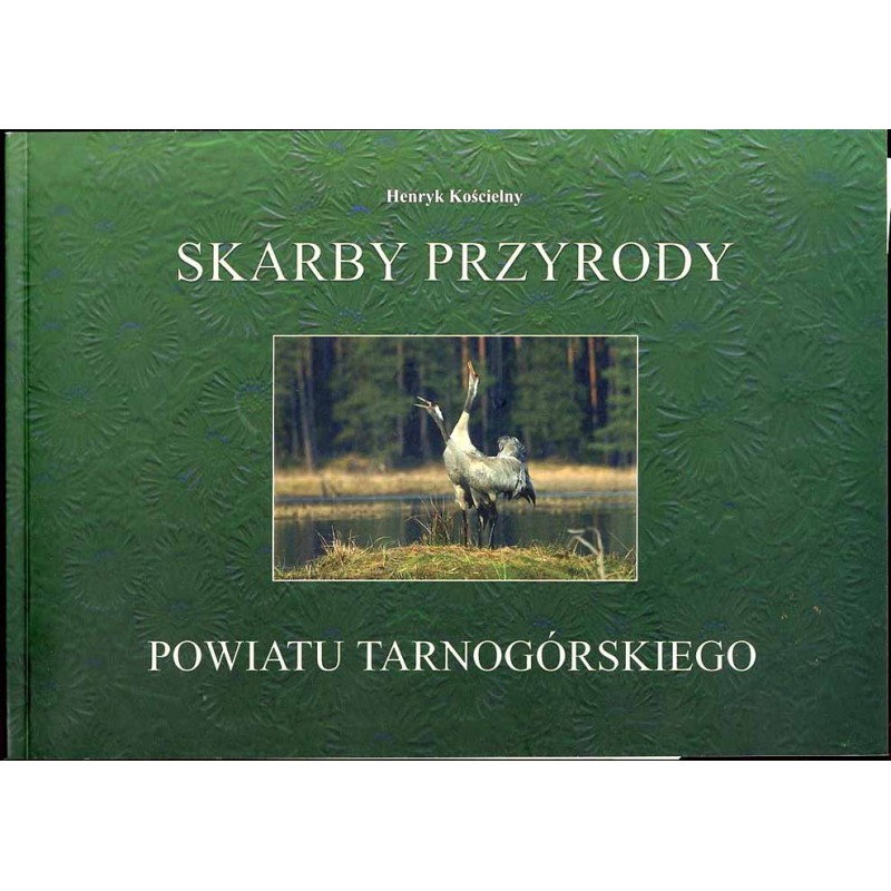 Skarby przyrody powiatu tarnogórskiego