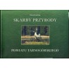 Skarby przyrody powiatu tarnogórskiego
