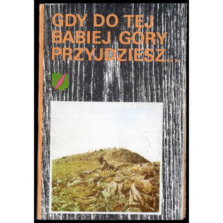 Gdy do tej Babiej Góry przyjdziesz ... Praca zbiorowa [Cz. 1]