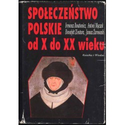 Społeczeństwo polskie od X do XX wieku