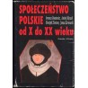 Społeczeństwo polskie od X do XX wieku