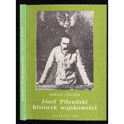 Józef Piłsudski historyk wojskowości