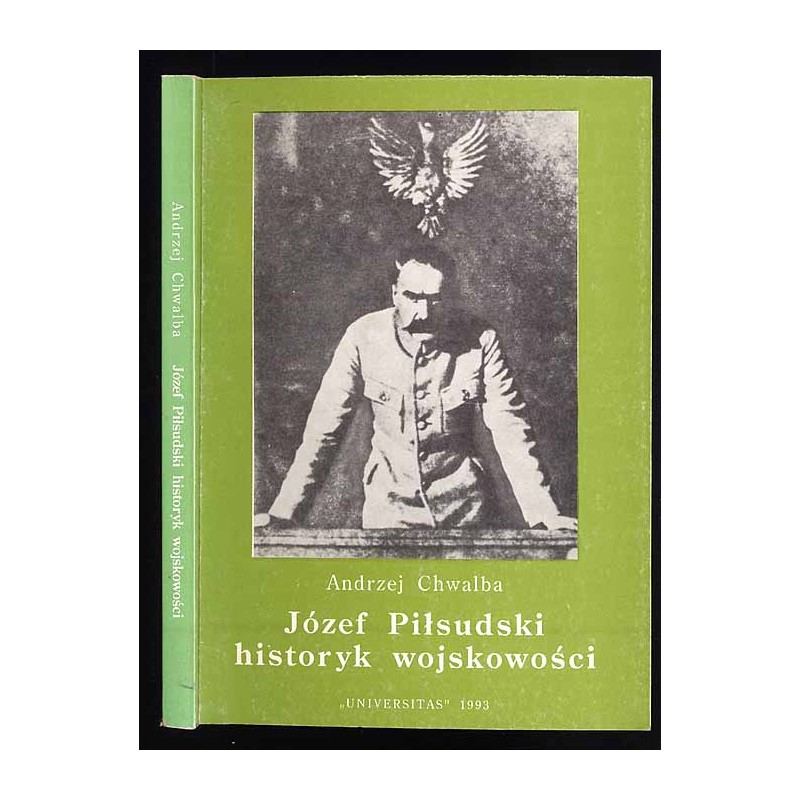 Józef Piłsudski historyk wojskowości