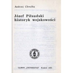 Józef Piłsudski historyk wojskowości
