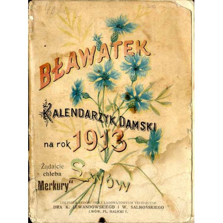 Noworocznik "Bławatka" 1913 (Bławatek. Kalendarzyk damski na rok 1913)