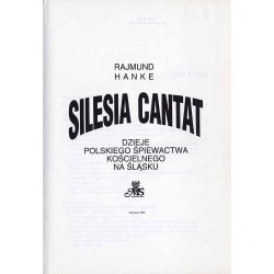 Silesia Cantat. Dzieje polskiego śpiewactwa kościelnego na Śląsku
