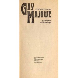 Gry majowe. Pamiętnik spóźnionego