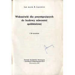 Wskazówki dla przystępujących do budowy mleczarni spółdzielczej