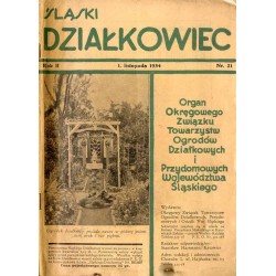 Śląski Działkowiec. Dwutygodnik ilustrowany. Organ Okręgowego Związku Tow. Ogrodów Działkowych i Przydom. i Osiedli Woj. Śląskie