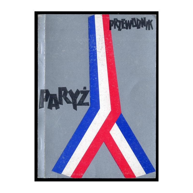 Paryż. Przewodnik