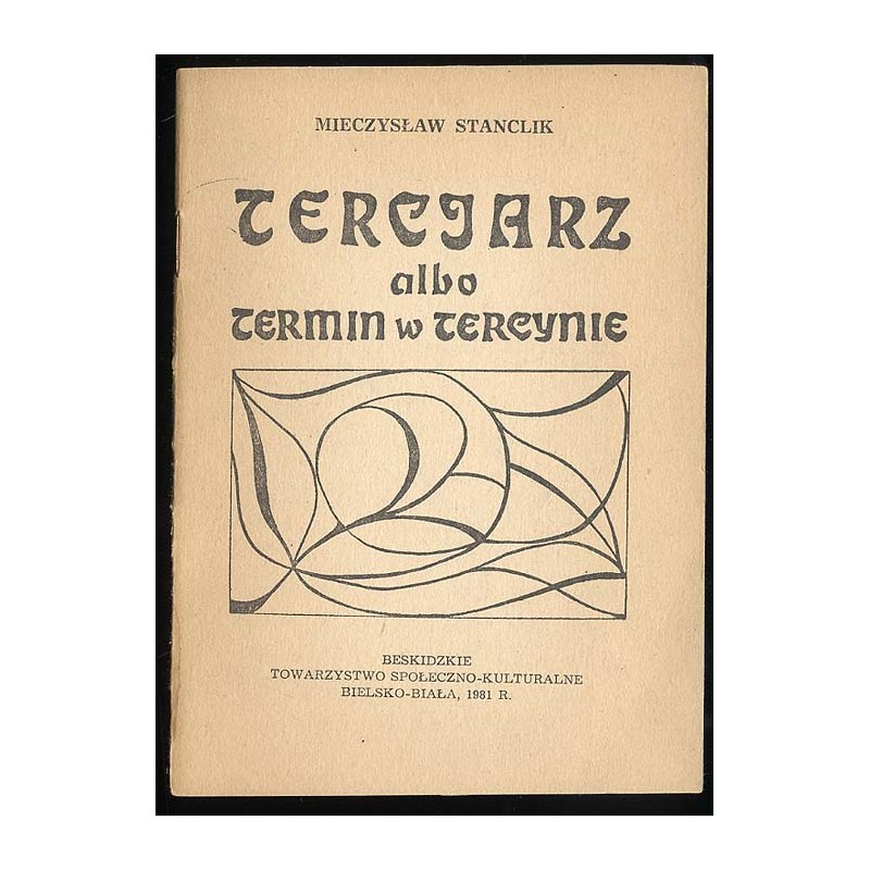 Tercjarz albo termin w Tercynie (poemat cykliczny)