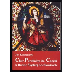 Chór Parafialny św. Cecylii w Rudzie Śląskiej Kochłowicach