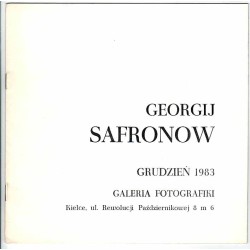 Georgij Safronow. Grudzień 1983. Galeria Fotografiki, Kielce, ul. Rewolucji Październikowej 8 m 6