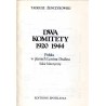 Dwa Komitety 1920 1944. Polska w planach Lenina i Stalina. Szkic historyczny