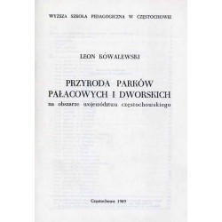 Przyroda parków pałacowych i dworskich na obszarze województwa częstochowskiego