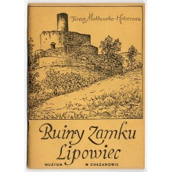 Ruiny zamku Lipowiec. Wieś Babice, pow. Chrzanów, woj. krakowskie