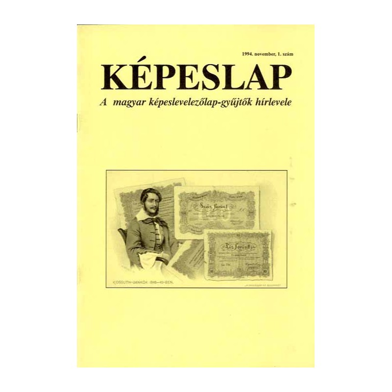 [czasopismo pocztówkowe] Képeslap. R.1 (1994). Nr 1 (November 1994). A magyar képeslap-gyűjtők hírlevele