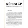 [czasopismo pocztówkowe] Képeslap. R.1 (1994). Nr 1 (November 1994). A magyar képeslap-gyűjtők hírlevele