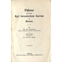 Führer durch den Kgl. botanischen Garten in München