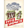 Życie Śpiewacze. Miesięcznik. R.3 (1950). Nr 1-12 [komplet]