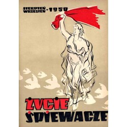 Życie Śpiewacze. Miesięcznik. R.3 (1950). Nr 1-12 [komplet]